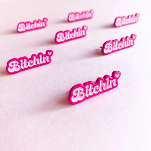 Bitchin Enamel Pin