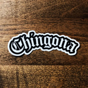 Chingona Sticker