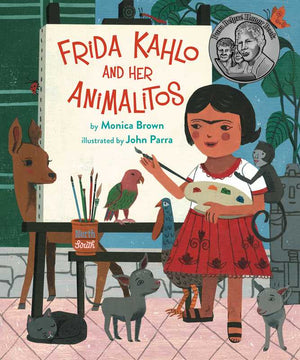Frida Kahlo and Her Animalitos By Monica Brown