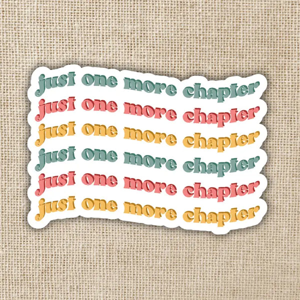 Just One More Chapter Sticker