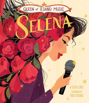 Queen of Tejano Music: Selena By Silvia López