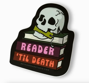 Reader 'Til Death Sticker