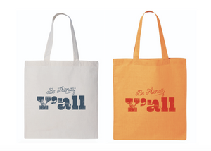 Be Friendly Y'all Tote Bag